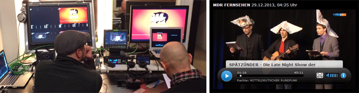 Hinter den Kulissen: Regieraum mit Live-Produktion und MDR Spätzünder Late-Night-Show Sendung