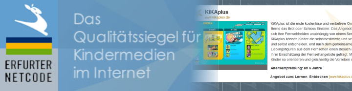 Banner Erfurter Netcode mit KiKaplus Qualitätssiegel für Kindermedien im Internet und Website-Vorschau